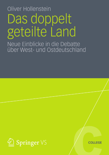 ﻿کشور دوگانه تقسیم شده: بینش جدید در بحث در مورد آلمان غربی و شرقی