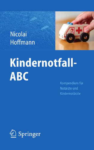 ﻿Kindernotfall-ABC: خلاصه ای برای پزشکان اورژانس و پزشکان اورژانس کودکان