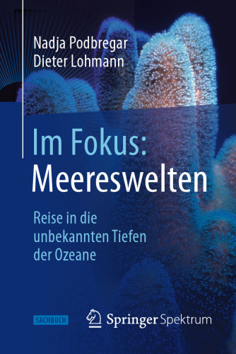 ﻿در کانون: دنیاهای دریا: سفر به اعماق ناشناخته اقیانوس ها