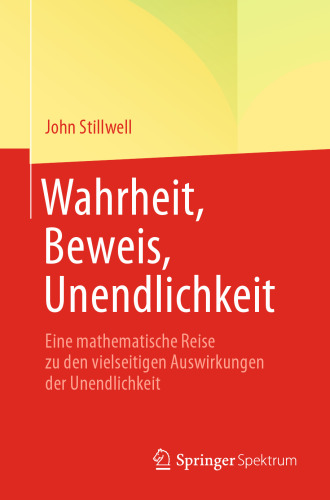 ﻿حقیقت، اثبات، بی نهایت: سفری ریاضی به اثرات چندوجهی بی نهایت
