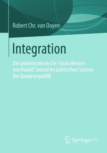 ﻿ادغام: نظریه دولت ضد دموکراتیک رودولف اسمند در نظام سیاسی جمهوری فدرال