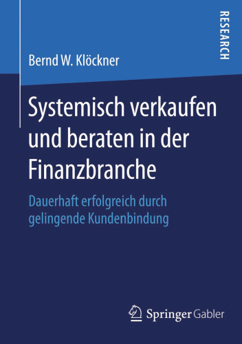 ﻿فروش و مشاوره سیستماتیک در بخش مالی: موفقیت بلندمدت از طریق وفاداری موفق مشتری
