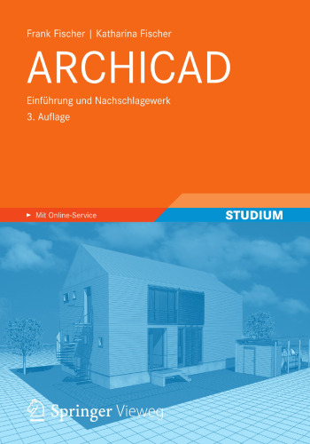 ﻿ARCHICAD: مقدمه و راهنمای مرجع
