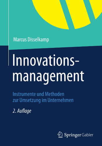 ﻿مدیریت نوآوری: ابزارها و روشهای پیاده سازی در شرکت