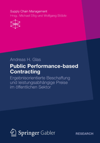 ﻿قراردادهای مبتنی بر عملکرد عمومی: تدارکات مبتنی بر نتیجه و قیمت‌های مبتنی بر عملکرد در بخش دولتی