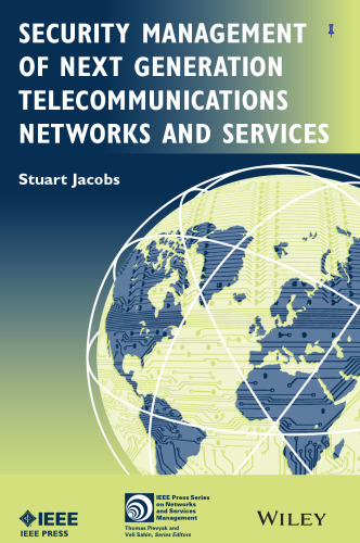 ﻿مدیریت امنیت شبکه‌ها و خدمات مخابراتی نسل بعدی