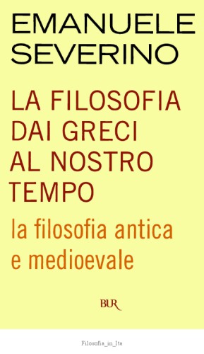 فلسفه از یونانیان تا زمان ما. فلسفه باستان و قرون وسطایی
