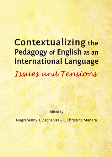 ﻿زمینه سازی آموزش زبان انگلیسی به عنوان یک زبان بین المللی: مسائل و تنش ها