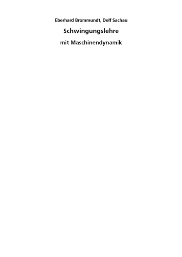 Schwingungslehre: mit Maschinendynamik