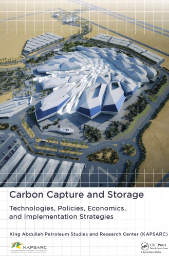 ﻿جذب و ذخیره کربن: فناوری ها، سیاست ها، اقتصاد و استراتژی های اجرایی