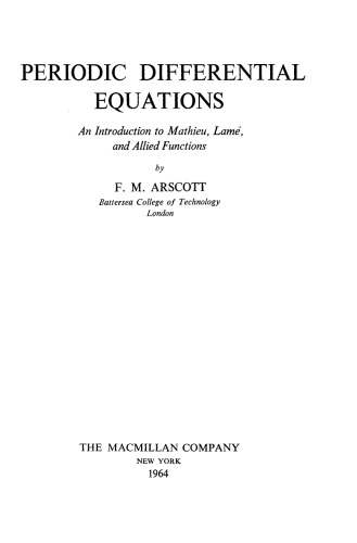 ﻿معادلات دیفرانسیل تناوبی. مقدمه ای بر توابع متیو، لامه و متفقین