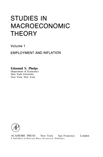 ﻿مطالعات در تئوری اقتصاد کلان. اشتغال و تورم