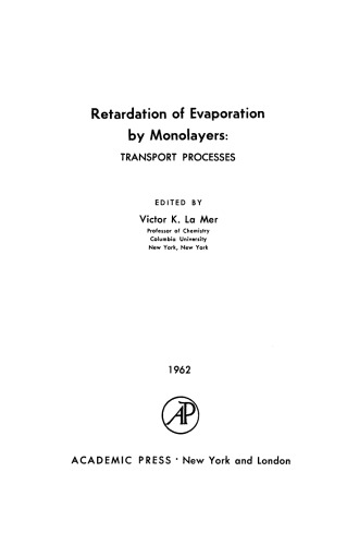 ﻿تاخیر در تبخیر توسط تک لایه ها. فرآیندهای حمل و نقل