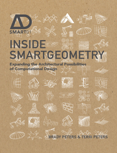 ﻿Inside Smartgeometry: گسترش امکانات معماری طراحی محاسباتی