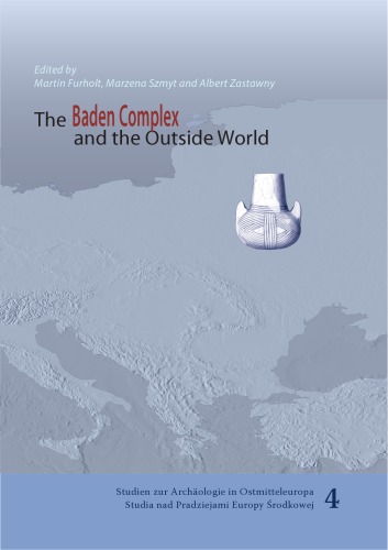﻿مجموعه بادن و دنیای خارج: مجموعه مقالات دوازدهمین نشست سالانه EAA در کراکوف، 19-24 سپتامبر 2006