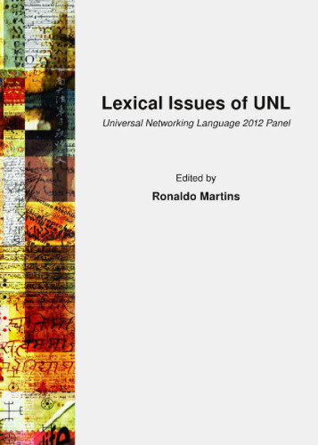 ﻿Lexical Issues of Unl: Universal Networking Language 2012 Panel