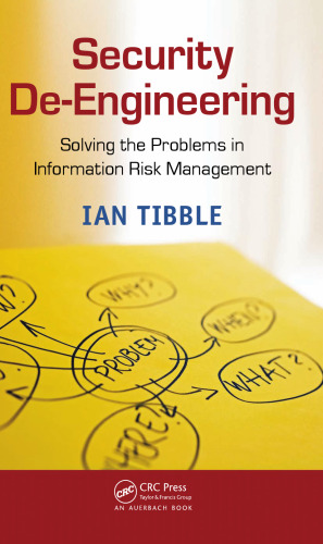 ﻿مهندسی زدایی امنیت: حل مشکلات در مدیریت ریسک اطلاعات