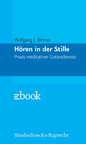 ﻿گوش دادن در سکوت: تمرین عبادت مراقبه