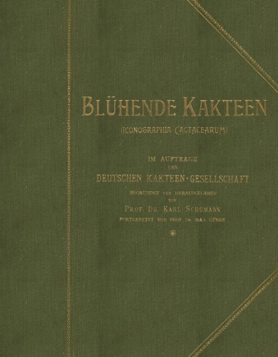 ﻿کاکتوس های گلدار (Iconographia Cactacearum) به نمایندگی از انجمن کاکتوس آلمان