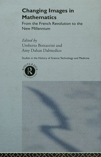 تغییر تصاویر در ریاضیات: از انقلاب فرانسه تا هزاره جدید