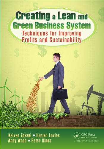 ﻿ایجاد یک سیستم کسب و کار ناب و سبز: تکنیک های بهبود سود و پایداری