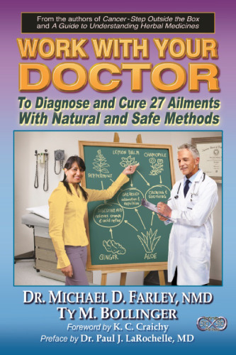 ﻿با پزشک خود برای تشخیص و درمان 27 بیماری با روش های طبیعی و ایمن همکاری کنید