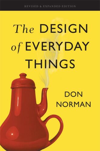 ﻿The Design of Everyday Things: Revised and Expanded Edition