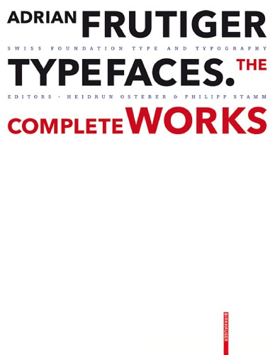 ﻿Adrian Frutiger Typefaces: The Complete Works