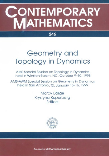 ﻿هندسه و توپولوژی در دینامیک: جلسه ویژه Ams در زمینه توپولوژی در دینامیک، برگزار شده در Winston-Salem، Nc، 9-10 اکتبر 1998، جلسه ویژه Ams-Awm ... دینامیک، برگزار شد