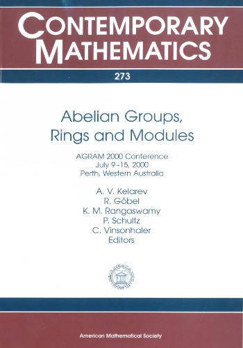 Abelian Groups، Rings and Modules: کنفرانس Agram 2000 9-15 ژوئیه 2000 ، پرت ، استرالیای غربی