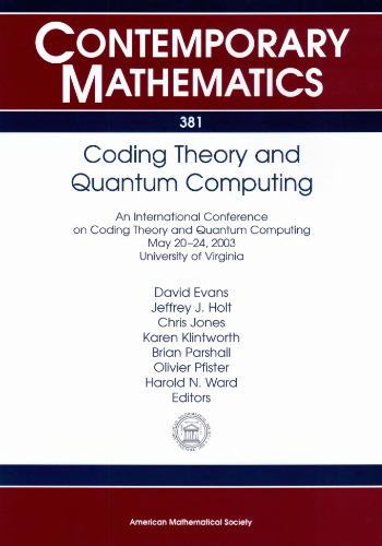 ﻿تئوری کدگذاری و محاسبات کوانتومی: کنفرانس بین المللی نظریه کدگذاری و محاسبات کوانتومی ، 20 تا 24 مه 2003 ، دانشگاه ویرجینیا
