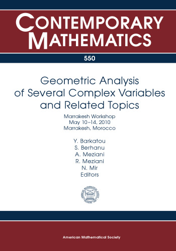 ﻿تجزیه و تحلیل هندسی چند متغیر پیچیده و موضوعات مرتبط: کارگاه آموزشی مراکش 10-14 می 2010، مراکش، مراکش