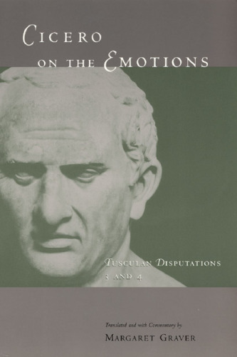 ﻿Cicero on the Emotions: اختلافات 3 و 4 توسكولان