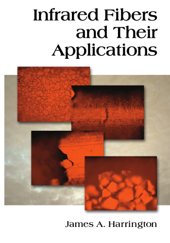 ﻿فیبرهای مادون قرمز و کاربردهای آنها