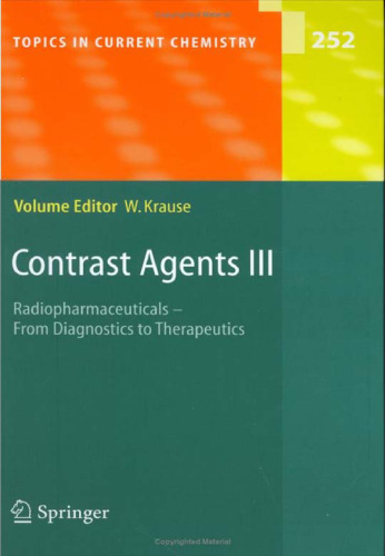 ﻿مواد کنتراست III رادیوداروها. از تشخیص تا درمان