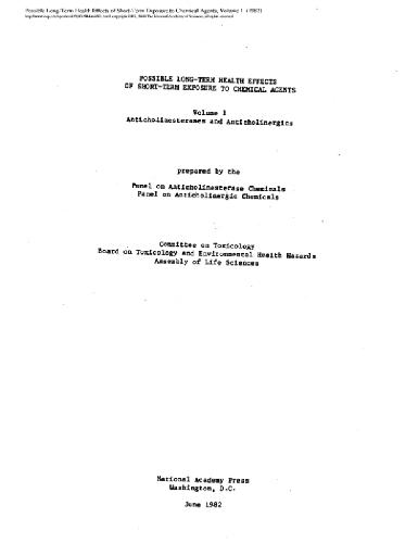 ﻿اثرات بلند مدت احتمالی قرار گرفتن کوتاه مدت در معرض عوامل شیمیایی بر سلامتی. آنتی کولین استرازها و آنتی کولینرژیک ها
