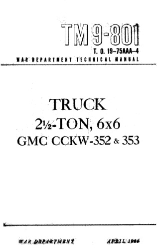 ﻿TM 9-801. کامیون 2.5 تنی، 6x6 GMC CCKW-352 & 353