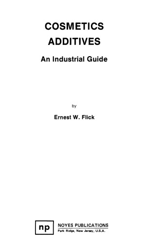 ﻿افزودنی های آرایشی و بهداشتی - راهنمای صنعتی