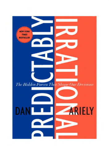 پیش بینی ناپذیر؛ نیروهای مخفی که تصمیمات ما را شکل می دهند