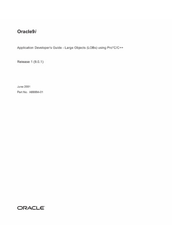 ﻿راهنمای توسعه‌دهنده برنامه Oracle9i (LOBs) با استفاده از ProC C++ (بخش شماره A88884-01) (نسخه 1 (9 0 1)) (2001)