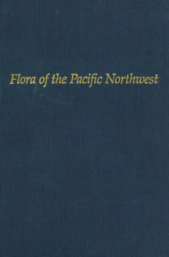 Flora of the Pacific Northwest: Manual Illustrated