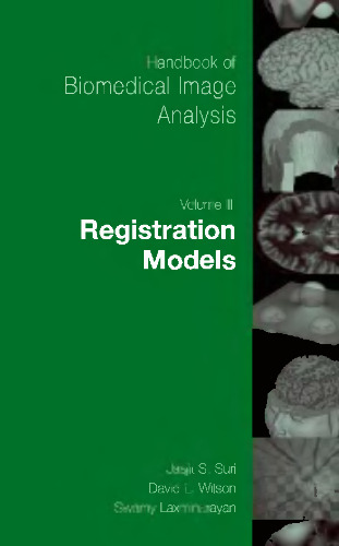 ﻿کتاب راهنمای تجزیه و تحلیل تصویر زیست پزشکی: مدل های ثبت نام