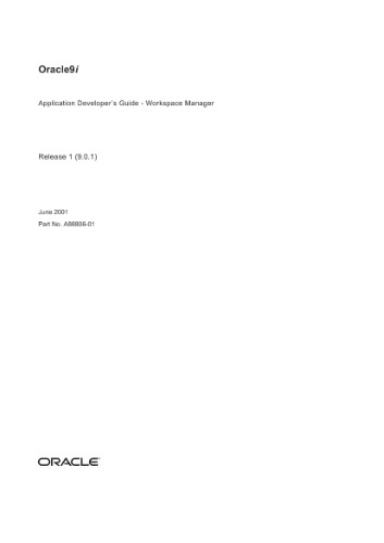 ﻿اوراکل 9i. راهنمای برنامه‌نویس برنامه - مدیر فضای کاری (بخش شماره A88806-01) (نسخه 9.0.1)