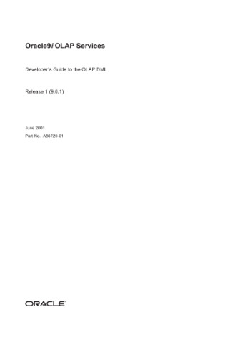 ﻿خدمات Oracle9i OLAP. راهنمای برنامه‌نویس برای OLAP DML (شماره قسمت A86720-01) (نسخه 9.0.1)