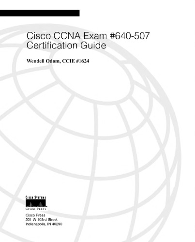 ﻿راهنمای صدور گواهینامه Cisco CCNA شماره 640-507 (همراه با CD-ROM)