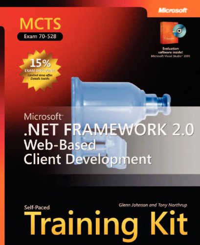 ﻿کیت آموزشی MCTS خودگام (آزمون 70-528): توسعه مشتری مبتنی بر وب Microsoft .NET Framework 2.0 (گواهینامه حرفه ای)
