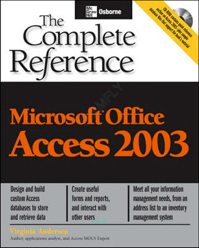 ﻿Microsoft Office Access 2003: The Complete Reference (سری مرجع کامل آزبورن)