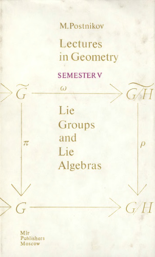 ﻿سخنرانی در هندسه. Semestr V. Lie Groups and Lie Algebras