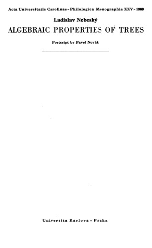 خواص جبری درختان (Acta Universitatis Carolinae: Philologica monographia)