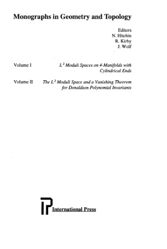 ل؟ فضاهای مدولی در مانیفولدهای چهار ضلعی با انتهای استوانه ای (مونوگرافی در هندسه و توپولوژی ، جلد 1)